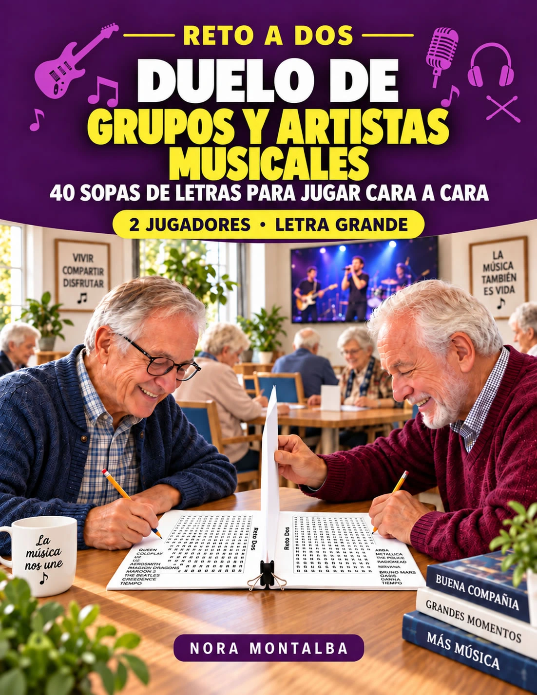 Portada del libro Duelo de Grupos y Artistas Musicales, de Nora Montalba